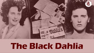 The Gruesome Story Of The Black Dahlia Murder :  Hollywood's Most Infamous Cold Case