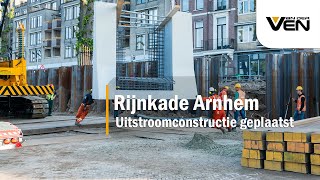Sint Jansbeek uitstroomconstructie geplaatst | Dijkversterking Rijnkade Arnhem