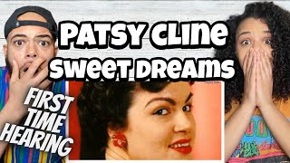 WE NEEDED THIS!| FIRST TIME HEARING Patsy Cline Sweet Dreams REACTION