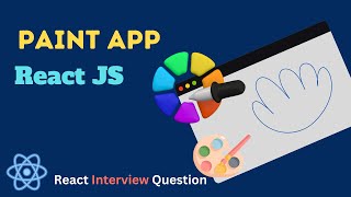 React Interview Questions: Paint App using React JS