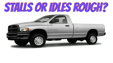 Dodge Ram Idles Rough or Stalls (1500 2500 3500)