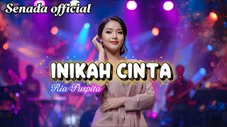 RIA PUSPITA - INIKAH CINTA | Cover Dangdut | Senada Official