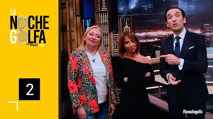 La Noche Golfa, con Belén Esteban y María Patiño
