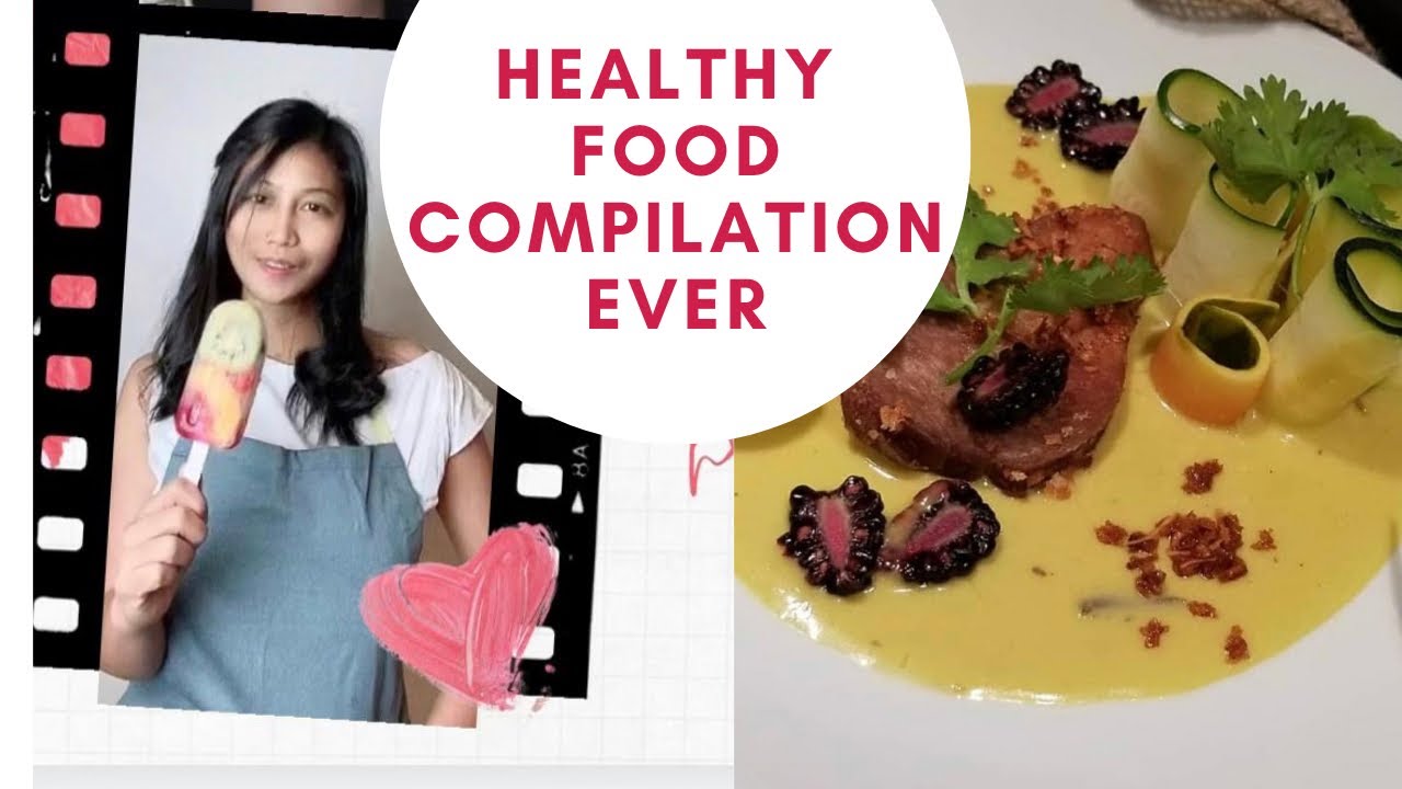 My Healthy Food Compilation Ever!!! - YouTube