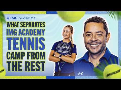 What Separates IMG Academy Tennis Camp From the Rest