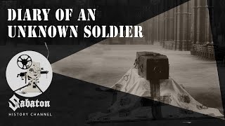 Diary Of An Unknown Soldier - Lost in the Great War - Sabaton History 063 [Official]