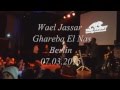Wael Jassar Ghareba El Nas SNEAK PEEK Berlin 07 03 15 وائل جسار غريبة الناس في برلين 