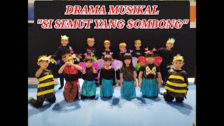 DRAMA MUSIKAL ANAK TK 'SI SEMUT YANG SOMBONG'