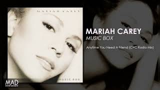 Mariah Carey - Anytime You Need A Friend (C&C Radio Mix)