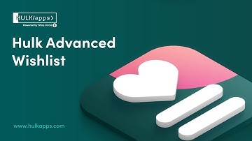 Shopify Advanced Wishlist App by HulkApps