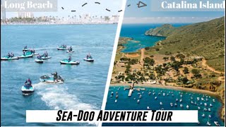 Sea-Doo Adventure to Catalina Island