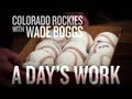 Colorado Rockies with Wade Boggs - A Day's Work の動画、YouTube動画。