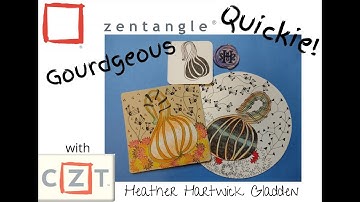 Zentangle® Quickie: Gourdgeous