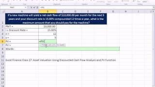ACCTG 455: Excel Finance Class 34: Present Value Of Annuity For Asset Valuation