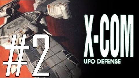 XCOM: UFO Defense - #2 - RAGE How Original