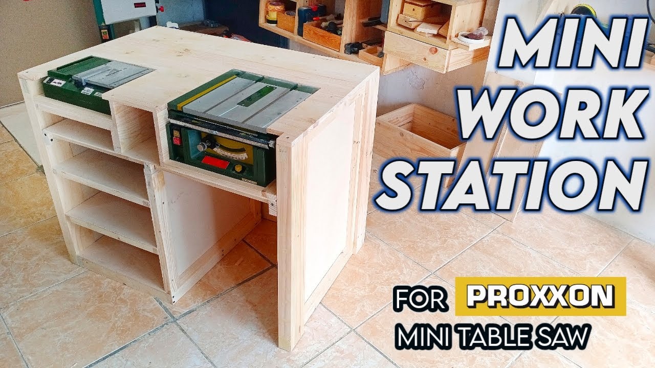 HOW TO MAKE A MINI WORK STATION FOR PROXXON MINI TABLE SAW YouTube