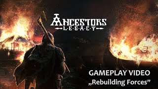 Ancestors Legacy Gameplay Video: Rebuilding Forces