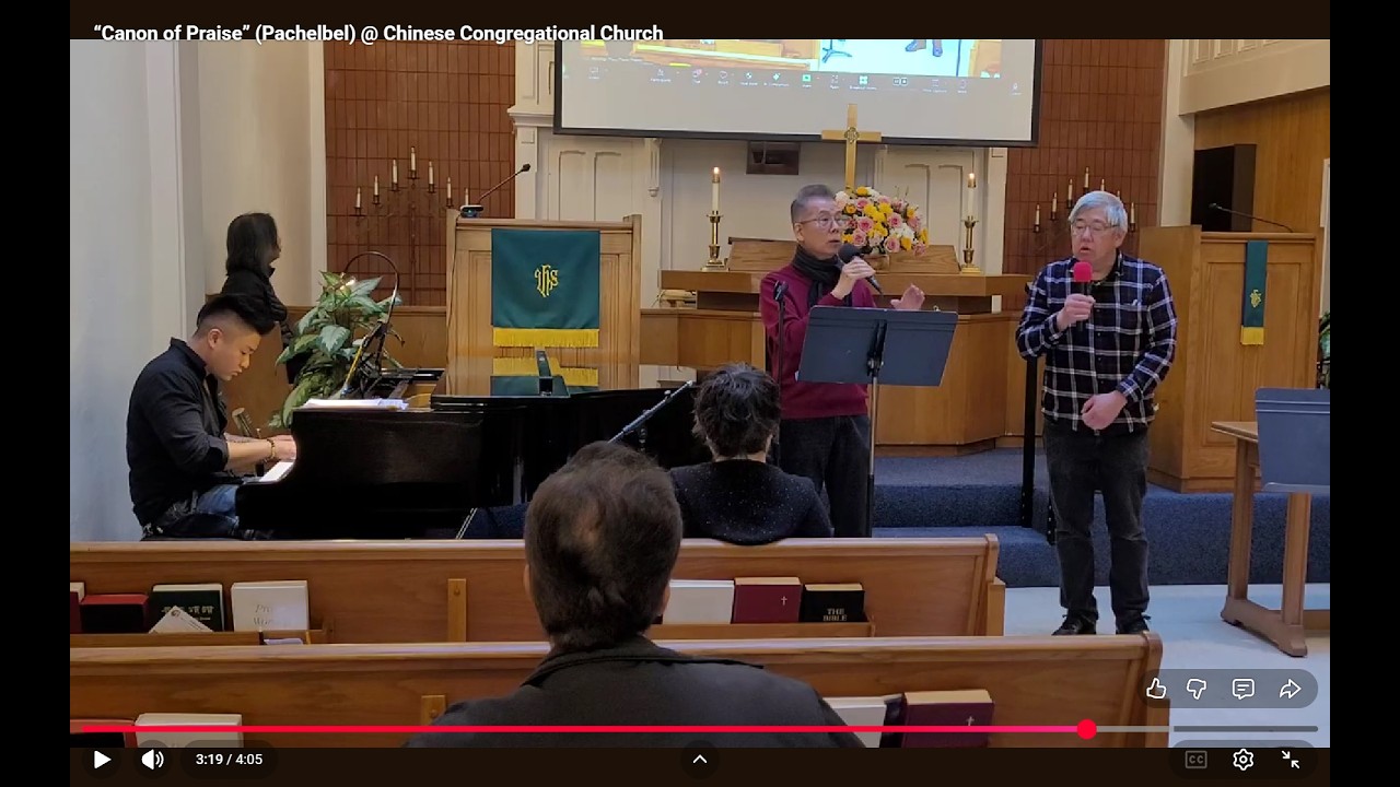 “Canon of Praise” (Pachelbel) @ Chinese Congregational Church