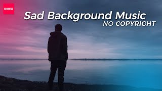 Sad Music | NO COPYRIGHT