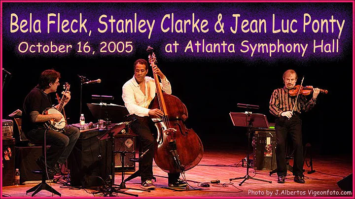 Bela Fleck, Stanley Clarke & Jean-Luc Ponty at Atl...
