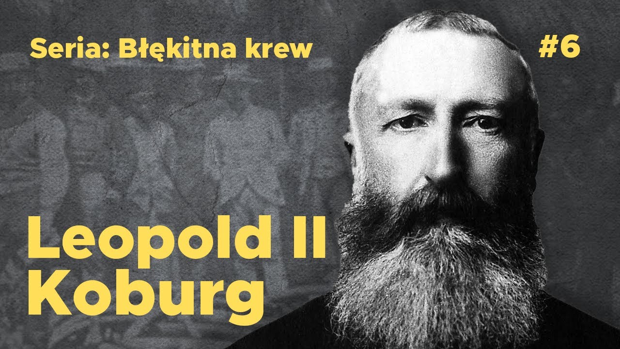 Leopold II i jego afrykańskie imperium | Vita Obscura