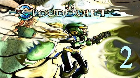 Cloudbuilt - The Pursuit of Perfection #2 - Beyond the Walls (S Rank)