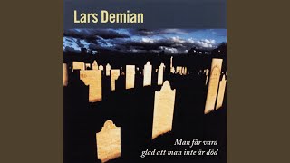 Video thumbnail of "Lars Demian - Serenad kl 04:15"