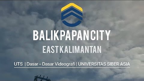 Cinematic Vlog - UTS | Dasar - Dasar Videografi | Universitas Siber Asia