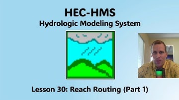HEC HMS Lesson 30 - Reach Routing (Part 1)