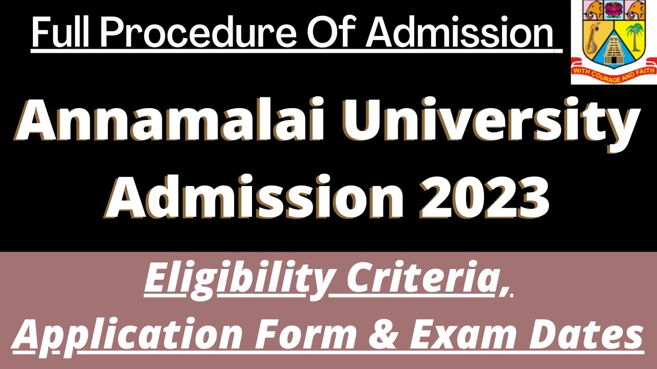 Annamalai University Admission 2023 Application Soon Dates annamalai-university-admission-2023-application-soon-dates