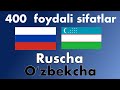400  foydali sifatlar - Ruscha + Oʻzbekcha - (til tashuvchisi)
