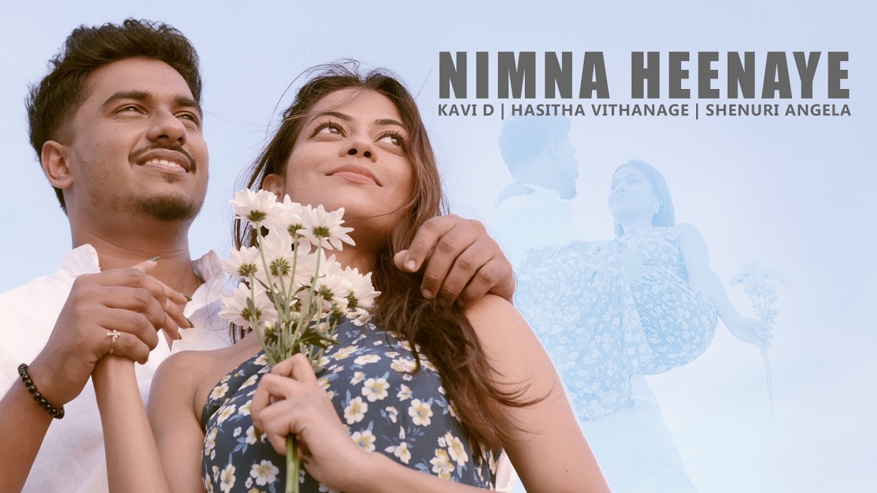 Shenuri Angela x KAVI D x Hasitha Vithanage - Nimna Heenaye (Official Video)