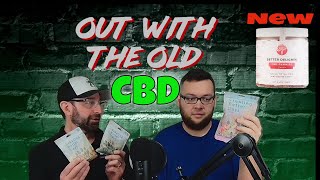 Out With Old In With New Cbd Cbd Headquarters