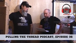 Celebrity Podcast Video 36: Pulling the Thread with Skully & John Podcast, Episode 36 Wealth
