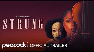 Strung Official Trailer 2026 ｜ Peacock Original, Psychological Thriller