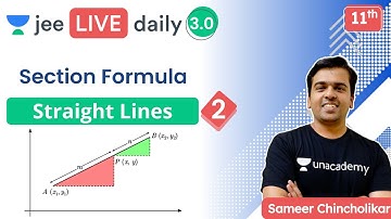 JEE 2022: Straight Lines L2 | Section Formula | Area of Triangle | Unacademy JEE | Sameer Sir