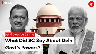 SC Rules In Favour Of Delhi Govt, Says “Govt Has Executive Powers Over Subjects It Legislates”