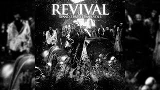 (25 ) XPAND 2 PRESET BANK 'REVIVAL' (Drill, Trap, Experimental)