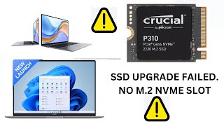 Honor Magicbook Laptop X16 SSD Upgrade Failed | No Slot of NVME 2230 M.2 for SSD upgrade