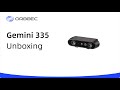 Orbbec gemini 335 unboxing