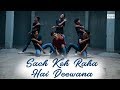 The kings  lyrical dance choreography  sach keh raha hai deewana  avinash x organic souls