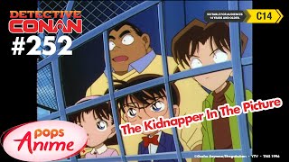 Detective Conan - Ep 252 - The Kidnapper In The Picture | EngSub