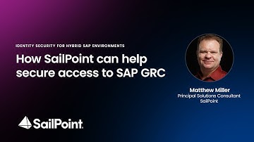 How SailPoint can secure access to SAP GRC