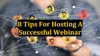 8 Tips For Hosting A Successful Webinar