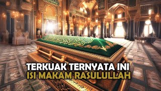 GEGER ❗❗ Pemerintah Arab Saudi Akhirnya Mengungkap Isi Ruang Makam Rasulullah  Sejarah Islam