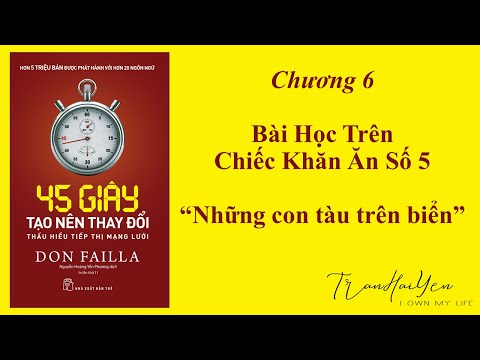 Video Chương 6 - Bài Học Trên Chiếc Khăn Ăn Số 5 