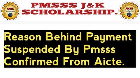 PMSSS 2020/Why Payment Suspended By PMSSS Confirmed From Aicte/No Record Found In Payment/South Boy.