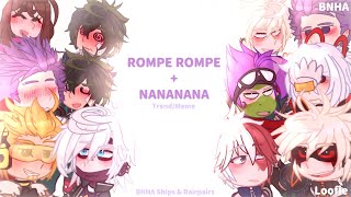 ROMPE ROMPE   NANANANA | Gacha Trend | BNHA | Gacha Club | Ship Edit | Loofie