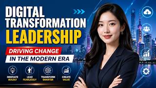Digital Transformation Leadership: Driving Change in the Modern Era (5 Minutes)
