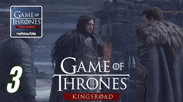 Game Of Thrones : Kingsroad | Gameplay | Walkthrough | Part - 3 ( Android, ios)